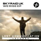 SkyRaid UK - We Rise (EP)