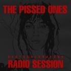 The Pissed Ones - Radio Session
