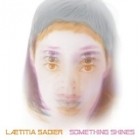 Laetitia Sadier - Something Shines