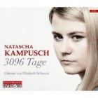 Natascha Kampusch - 3096 Tage
