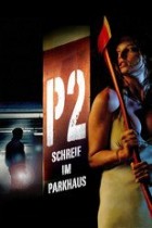 P2 Schreie im Parkhaus
