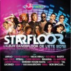 Fun Radio:Starfloor L'Album Dancefloor De L'Eté 2012