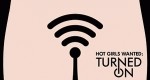 Hot Girls Wanted - Turned On 6