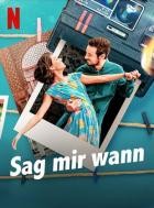 Sag mir wann