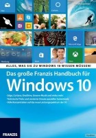 Das große Franzis Handbuch für Windows 10