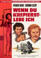Wenn Du krepierst - lebe ich
