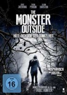 The Monster Outside Hüte dich vor der Dunkelheit