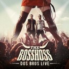 The BossHoss - Dos Bros-Live