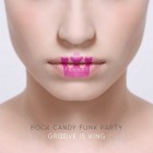 Rock Candy Funk Party - Groove Is King