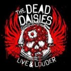 The Dead Daisies - Live and Louder