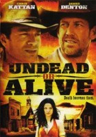 Undead or Alive - Der Tod steht ihnen gut