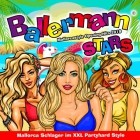 Ballermann Stars - Mallorcastyle Opening Hits 2019 (Mallorca Schlager im XXL Partyhard Style)