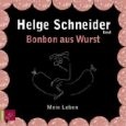 Helge Schneider - Bonbon aus Wurst
