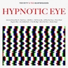 Tom Petty And The Heartbreakers - Hypnotic Eye