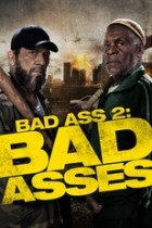 Bad Ass 2 - Bad Asses