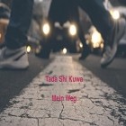 Tada Shi Kuwa - Warum Nicht Mehr