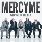 MercyMe - Welcome to the New