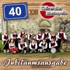 Chisetaler Blaskapelle - 40 Jahre Jubilaeumsausgabe