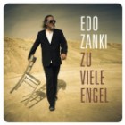 Edo Zanki - Zu viele Engel