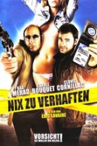 Nix zu Verhaften