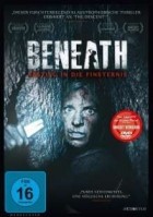 Beneath - Abstieg in die Finsternis