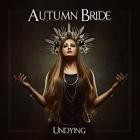 Autumn Bride - Undying