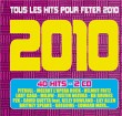 2010 (Tous Les Hits Pour Feter 2010)