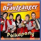 Die Draufgänger - Polka Party