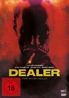 Dealer Trip in die Hölle