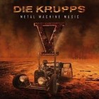 Die Krupps - V-Metal Machine Music