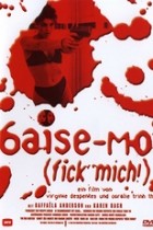 Baise-moi - Extended Edition