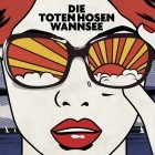 Die Toten Hosen - Wannsee Bonustracks
