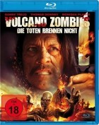 Volcano Zombies - Die Toten brennen nicht