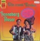 Die Zwei Tiroler Fenneberg Moser - Lieder Die Man Gerne Hoert