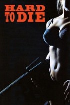 Hard to Die