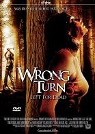 Wrong Turn 3 - Left for Dead (Unrated)