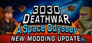 3030 Deathwar Redux A Space Odyssey