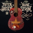 Die Toten Hosen - Alles ohne Strom-Das komplette Konzert