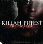 Killah Priest - The Exorcist