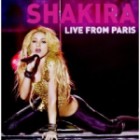 Shakira - Live From Paris