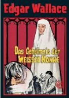 Edgar Wallace - Das Geheimnis der weißen Nonne