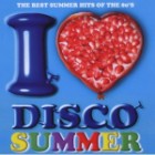 I Love Disco Summer Vol.4