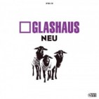 Glashaus - Neu