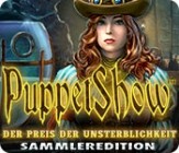 PuppetShow - Der Preis der Unsterblichkeit Sammleredition