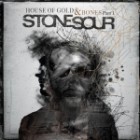 Stonesour - House Of Gold And Bones Part 2