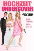 Hochzeit Undercover - Wer schützt die Braut