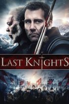 Last Knights - Die Ritter des 7. Ordens