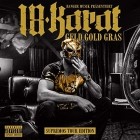 18 Karat - Geld Gold Gras (Supremos Tour Edition)