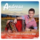 Andreas Hastreiter - I Kann Total Romantisch Sein
