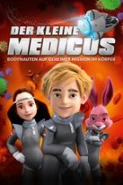 Der kleine Medicus Bodynauten auf Geheimer Mission im Körper